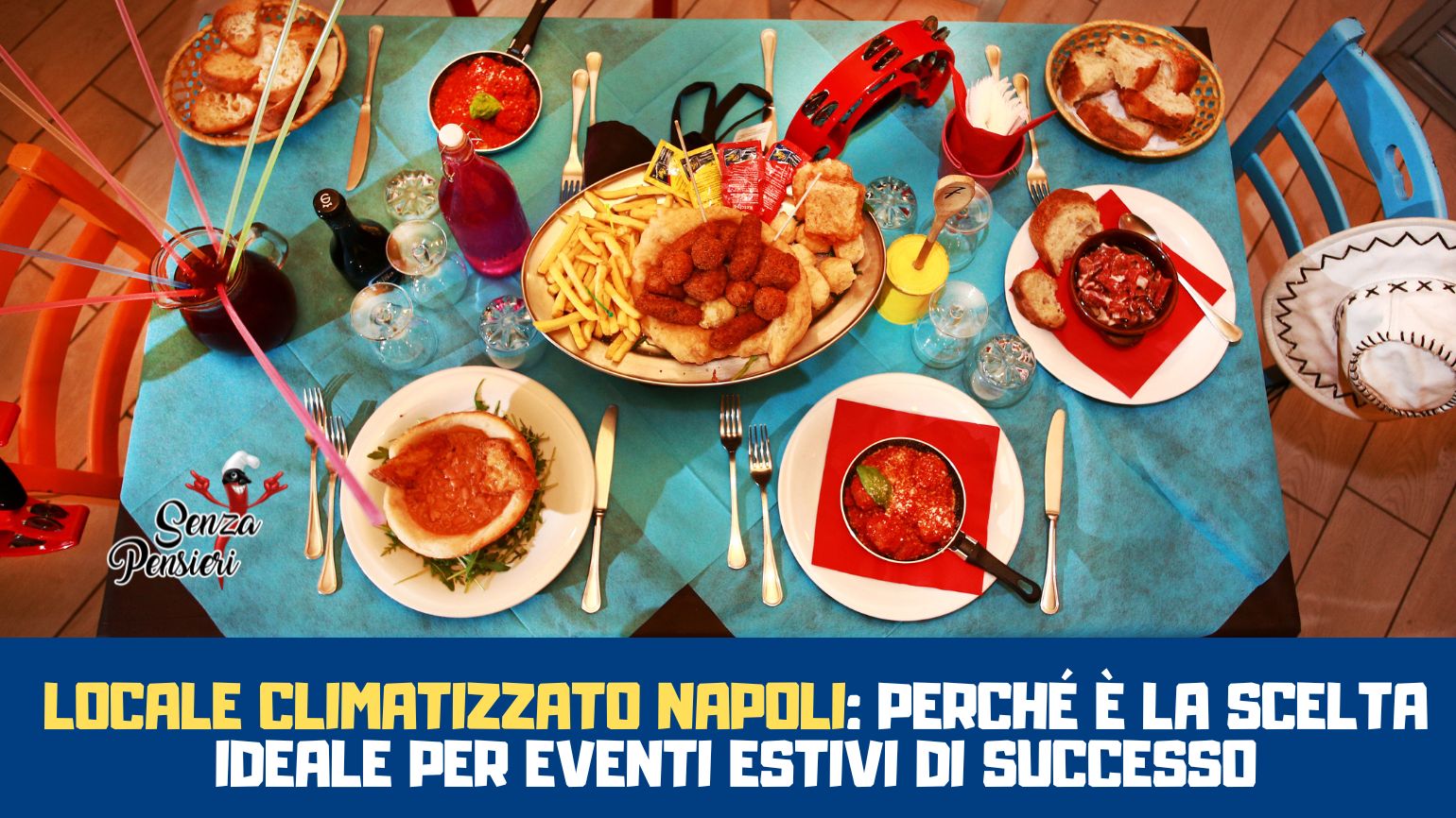 Locale climatizzato Napoli: perché è la scelta ideale per eventi estivi di successo